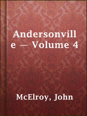 cover image of Andersonville — Volume 4